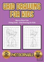 How To Draw Cats (Using Grid) - Grid Drawing For Kids