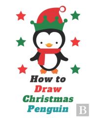How To Draw Christmas Penguin