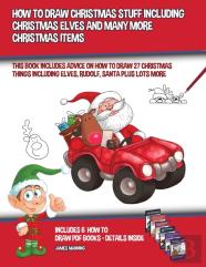 How To Draw Christmas Stuff Including Christmas Elves And Many More Christmas Items