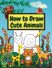 How To Draw Cute Animals