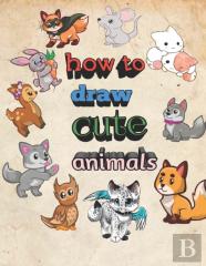 How To Draw Cute Animals