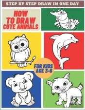 How To Draw Cute Animals For Kids Age 3-6