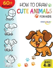 How To Draw Cute Animals For Kids Ages 4-8