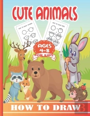 How To Draw Cute Animals For Kids Ages 4-8