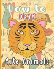 How To Draw Cute Animals