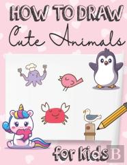 How To Draw Cute Animals