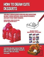 How To Draw Cute Desserts  This How To D