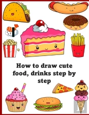 How To Draw Cute Food
