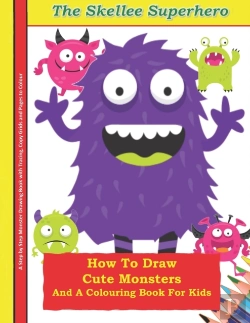 Bertrand.pt - How To Draw Cute Monsters And A Colouring Book For Kids A Step By Step Monster Drawing Book With Tracing, Copy Grids And Pages To Colour