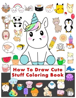 Bertrand.pt - How To Draw Cute Stuff Coloring Book