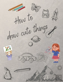 Bertrand.pt - How To Draw Cute Things