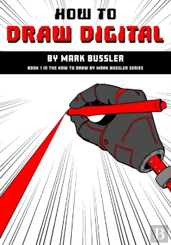 Bertrand.pt - How To Draw Digital By Mark Bussler