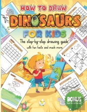 How To Draw Dinosaurs For Kids