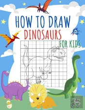 How To Draw Dinosaurs For Kids