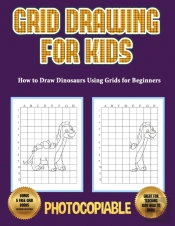 How To Draw Dinosaurs Using Grids For Beginners (Grid Drawing For Kids)