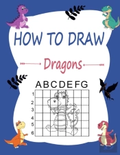 How To Draw Dragons