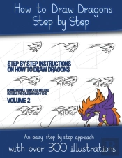 How To Draw Dragons Step By Step - Volum