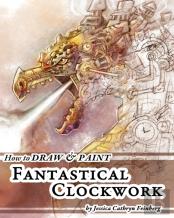 How To Draw & Paint Fantastical Clockwork