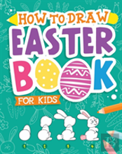 How To Draw - Easter Book For Kids