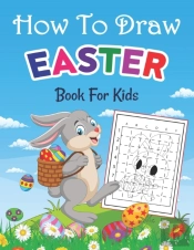 How To Draw Easter Book For Kids