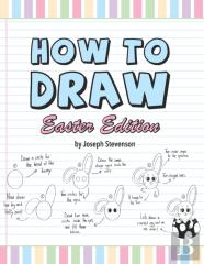 How To Draw Easter Edition