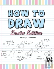 How To Draw Easter Edition