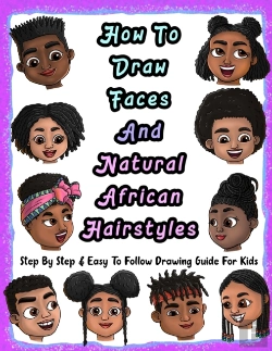 Bertrand.pt - How To Draw Faces And Natural African Hairstyles