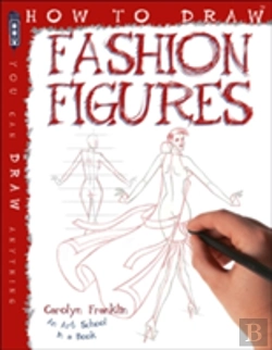 Bertrand.pt - How To Draw Fashion Figures