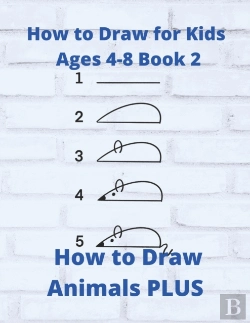 Bertrand.pt - How To Draw For Kids Ages 4-8 Book 2