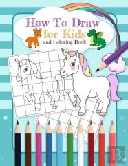 How To Draw For Kids And Coloring Book