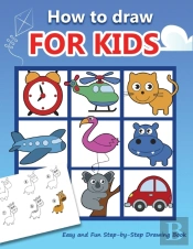How To Draw For Kids