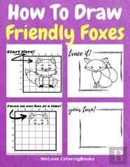 How To Draw Friendly Foxes