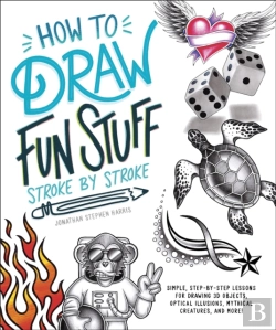 Bertrand.pt - How To Draw Fun Stuff Stroke-By-Stroke