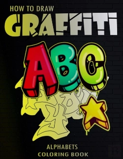 Bertrand.pt - How To Draw Graffiti Alphabets A B C Coloring Book