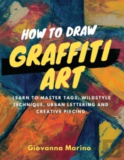 How To Draw Graffiti Art