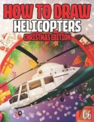 How To Draw Helicopters 06 Christmas Edition