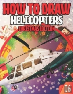 Bertrand.pt - How To Draw Helicopters 06 Christmas Edition