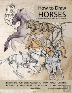 Bertrand.pt - How To Draw Horses, Everything You Ever Wanted To Know About Drawing Horses, Hardware, History, And Mythology
