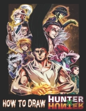 How To Draw Hunter X Hunter