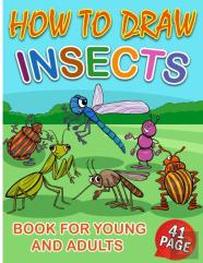 How To Draw Insects Book For Young And Adults