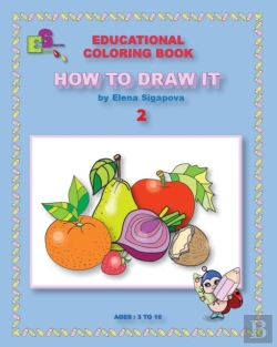 Bertrand.pt - How To Draw It 2, Educational Coloring Book
