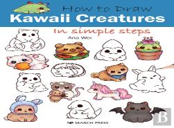 How To Draw: Kawaii Creatures
