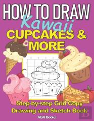 How To Draw Kawaii Cupcakes And More