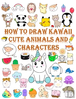 Bertrand.pt - How To Draw Kawaii  Cute Animals And Characters