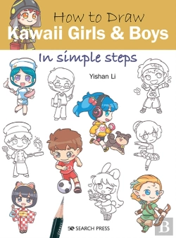 Bertrand.pt - How To Draw: Kawaii Girls And Boys