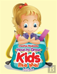 How To Draw Kids Like Me! Activity Book
