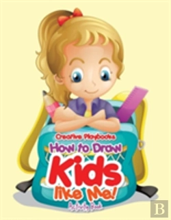 Bertrand.pt - How To Draw Kids Like Me! Activity Book
