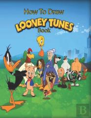 How To Draw Looney Tunes
