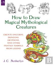 How To Draw Magical Mythological Creatures