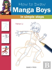 How To Draw: Manga Boys